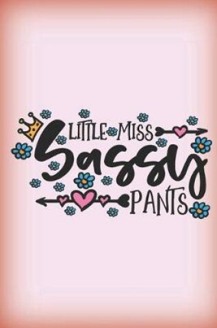 Cover of Little Miss Sassy Pants