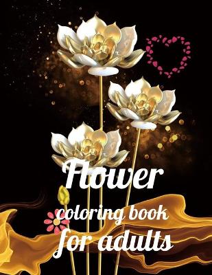 Book cover for Flower coloring book for adults