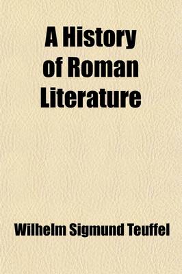 Book cover for A History of Roman Literature Volume 1