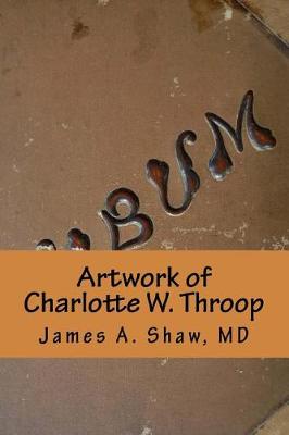 Book cover for Artwork of Charlotte W. Throop