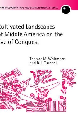 Cover of Cultivated Landscapes of Middle America on the Eve of Conquest