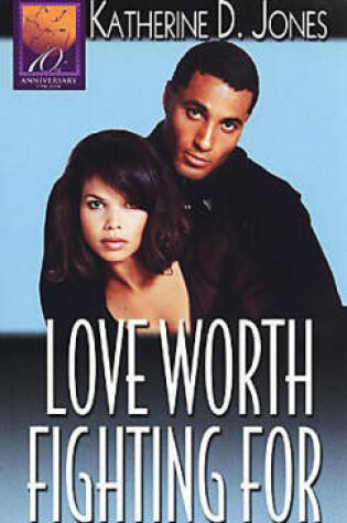 Cover of Love Worth Fighting For