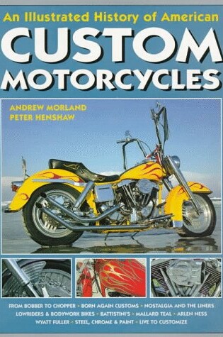 Cover of The History of American Custom Motorcycles