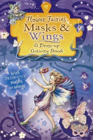 Cover of Flower Fairies: Masks and Wings