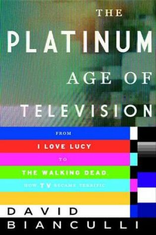 Cover of The Platinum Age of Television