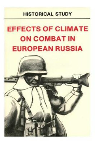 Cover of Effects of Climate on Combat in European Russia