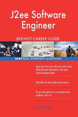 Book cover for J2ee Software Engineer Red-Hot Career Guide; 2629 Real Interview Questions