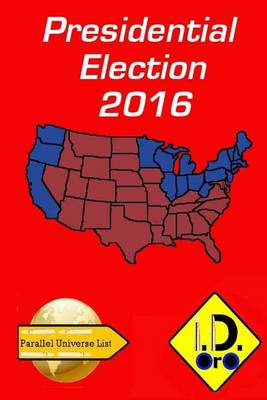 Book cover for 2016 Presidential Election (Edicion En Espa ol)