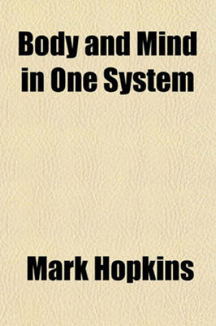 Cover of Body and Mind in One System