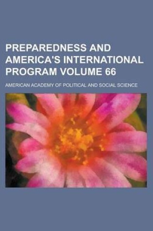 Cover of Preparedness and America's International Program Volume 66