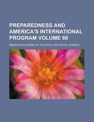 Book cover for Preparedness and America's International Program Volume 66