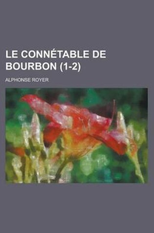 Cover of Le Connetable de Bourbon (1-2)