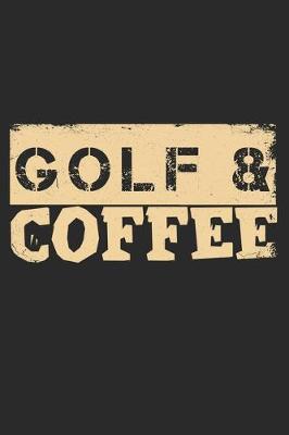 Book cover for Golf & Coffee