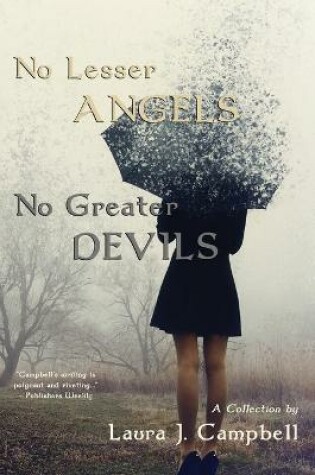 Cover of No Lesser Angels, No Greater Devils