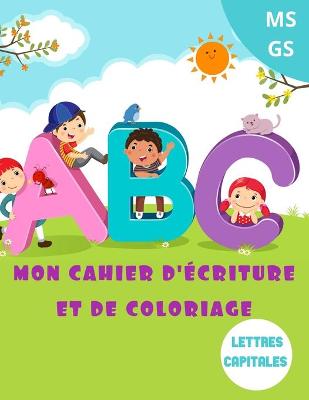 Book cover for Mon cahier d'ecriture et de coloriage