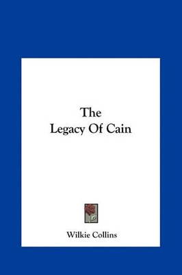 Book cover for The Legacy of Cain the Legacy of Cain