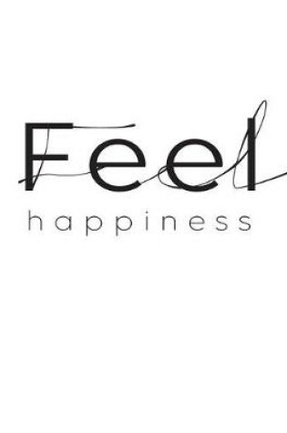 Cover of Feel happiness