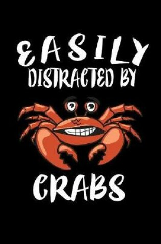 Cover of Easily Distracted By Crabs