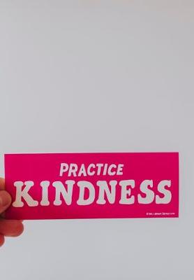 Book cover for Practice Kindness