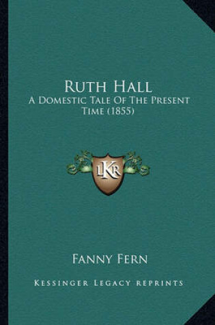 Cover of Ruth Hall Ruth Hall