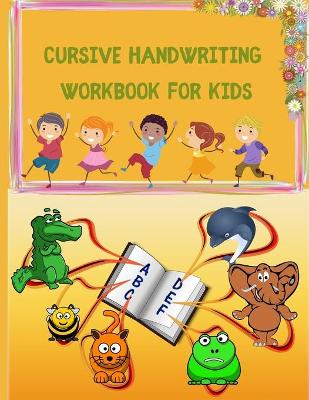 Book cover for Cursive Handwriting Workbook for Kids