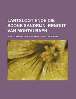 Book cover for Lantsloot Ende Die Scone Sandrijn. Renout Van Montalbaen