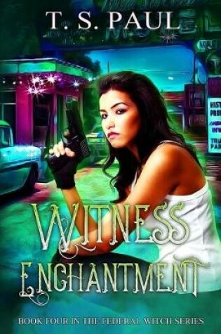 Cover of Witness Enchantment