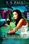 Book cover for Witness Enchantment