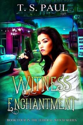 Cover of Witness Enchantment