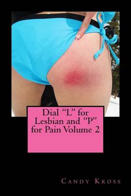 Book cover for Dial L for Lesbian and P for Pain Volume 2