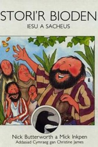 Cover of Cyfres Storiau'r Anifeiliaid: Stori'r Bioden - Iesu a Sacheus