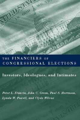 Book cover for The Financiers of Congressional Elections