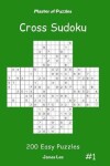 Book cover for Master of Puzzles Cross Sudoku - 200 Easy Puzzles Vol.1