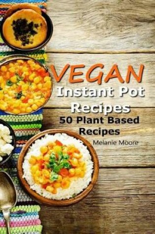 Cover of Vegan Instant Pot Recipes