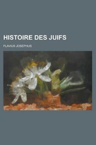 Cover of Histoire Des Juifs