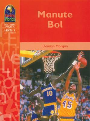 Book cover for Reading Worlds 6D Manute Bol Reader