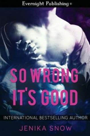 Cover of So Wrong It's Good