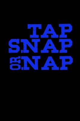 Book cover for Tap snap or nap