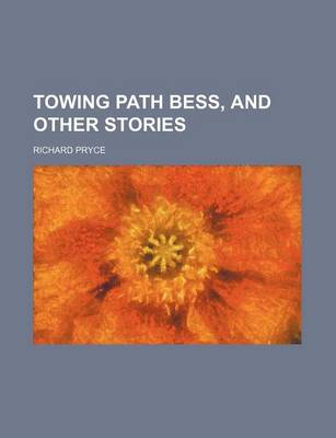 Book cover for Towing Path Bess, and Other Stories