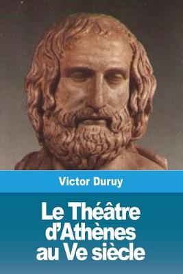 Book cover for Le Theatre d'Athenes au Ve siecle