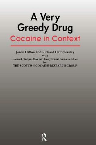 Cover of A Very Greedy Drug