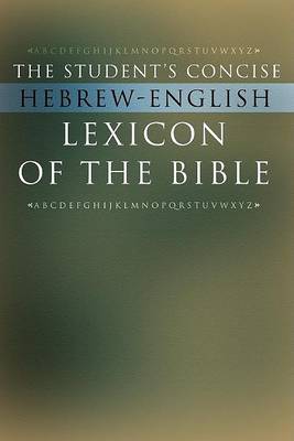 Cover of The Student's Concise Hebrew-English Lexicon of the Bible