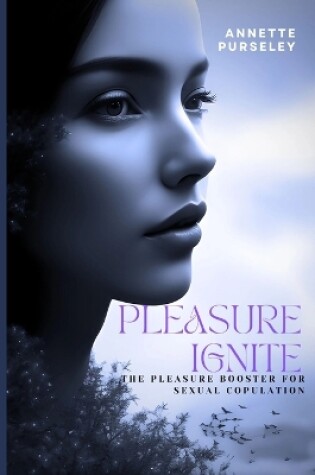 Cover of Pleasure Ignite