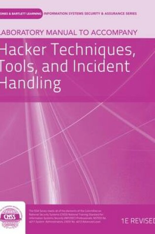 Cover of Laboratory Manual to Accompany Hacker Techniques, Tools, and Incident Handling