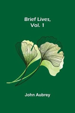 Cover of Brief Lives, Vol. 1