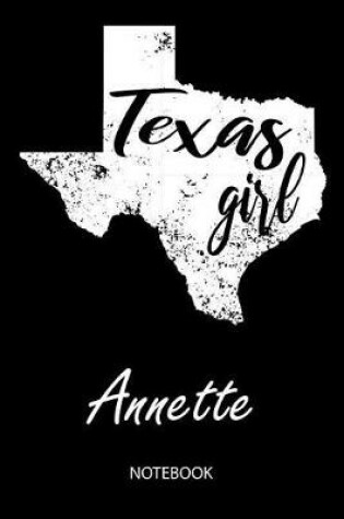 Cover of Texas Girl - Annette - Notebook