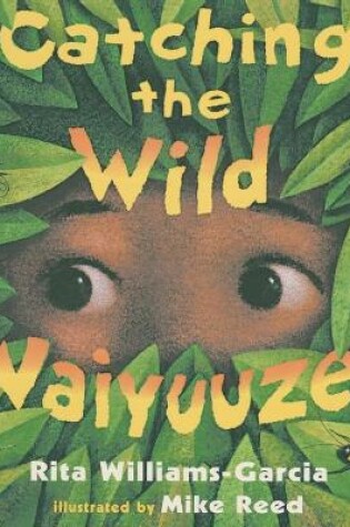Cover of Catching the Wild Waiyuuzee
