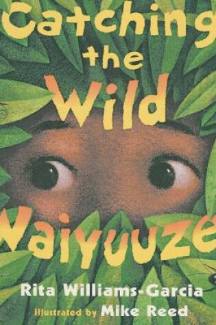 Cover of Catching the Wild Waiyuuzee