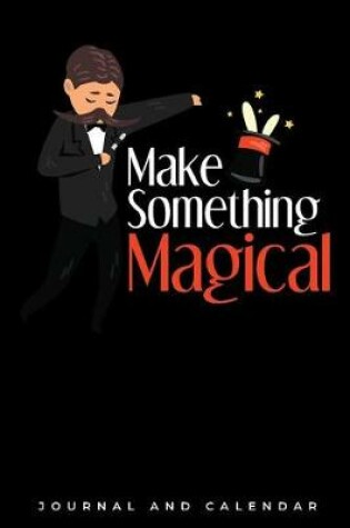 Cover of Make Something Magical