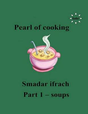 Book cover for pearl of cooking - part 1 - soups